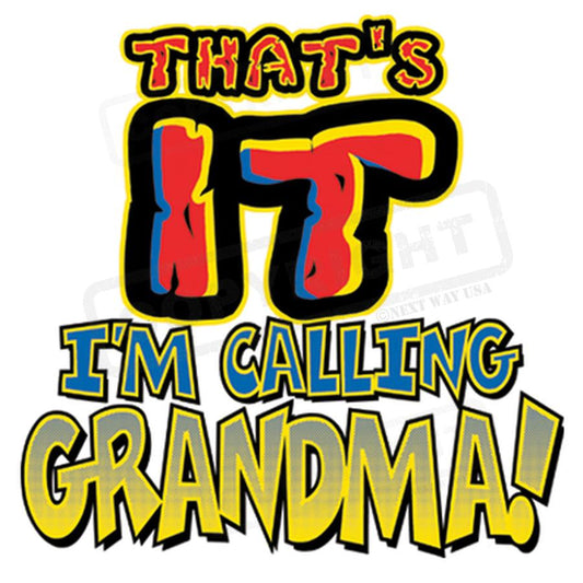 Bold "That's It" Grandma T-Shirt Transfer - Pack of 25