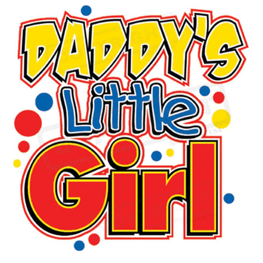 Daddy's Little Girl Screen Transfer - Pack of 25