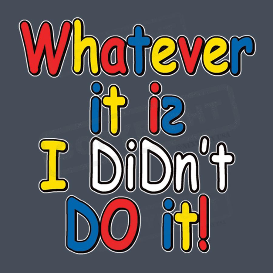 Playful "I Didn't Do It" Screen Transfer - Pack of 25